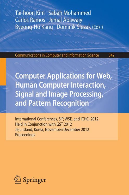Produktbild: Computer Applications for Web, Human Computer Interaction, Signal and Image Processing, and Pattern Recognition