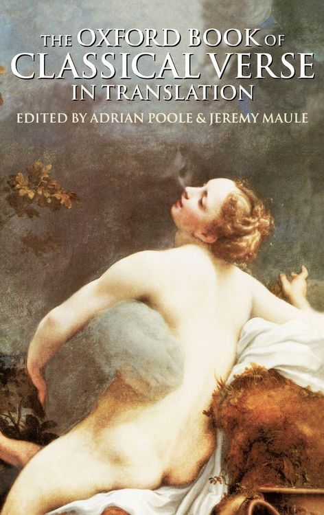 Produktbild: The Oxford Book of Classical Verse in Translation