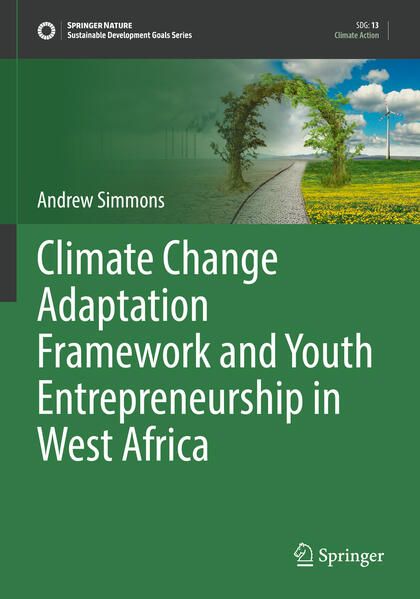 Produktbild: Climate Change Adaptation Framework and Youth Entrepreneurship in West Africa