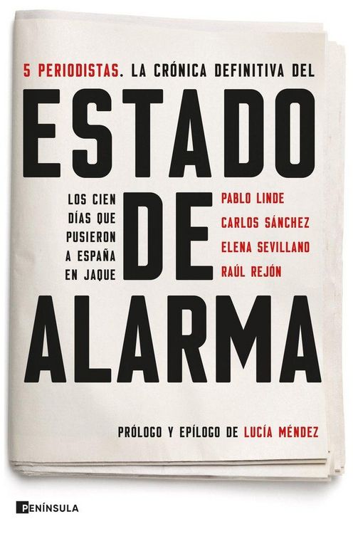 Produktbild: Estado de alarma : los cien d&iacute;as que pusieron a Espa&ntilde;a en jaque