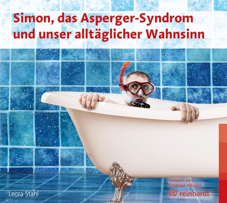 Produktbild: Simon, das Asperger-Syndrom und unser allt&auml;glicher Wahnsinn