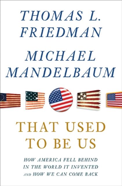 Produktbild: Friedman, T: That Used To Be Us