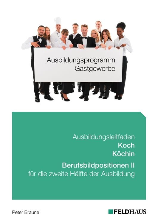 Produktbild: Ausbildungsprogramm Gastgewerbe / Ausbildungsleitfaden Koch/K&ouml;chin - Berufsbildpositionen II