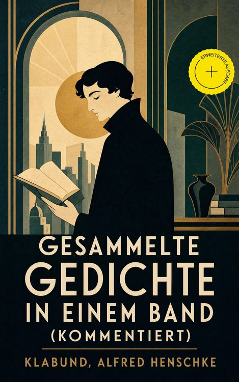 Produktbild: Gesammelte Gedichte in einem Band (Kommentiert)
