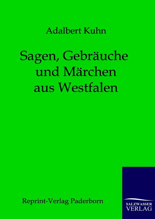Produktbild: Sagen, Gebr&auml;uche und M&auml;rchen aus Westfalen