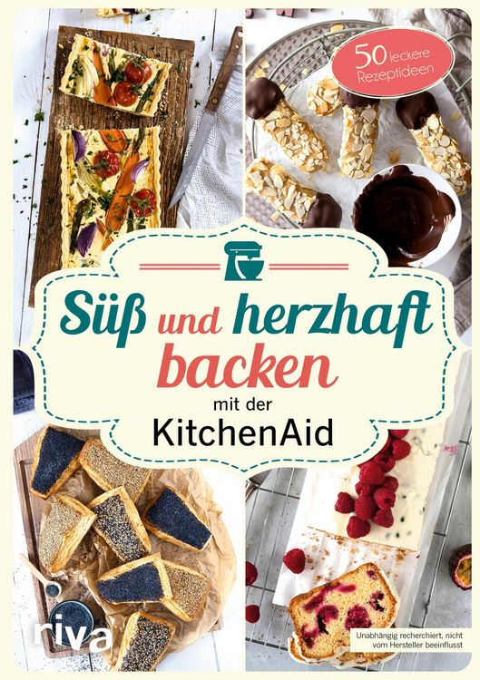 Produktbild: S&uuml;&szlig; und herzhaft backen mit der KitchenAid