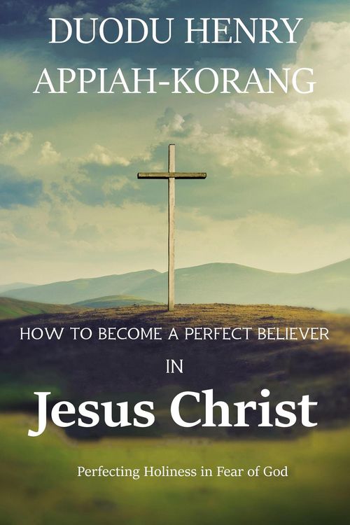 Produktbild: How to Become a Perfect Believer in Jesus Christ
