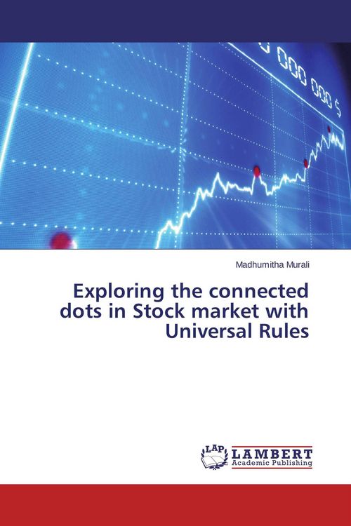 Produktbild: Exploring the connected dots in Stock market with Universal Rules