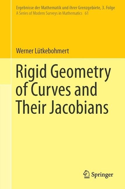 Produktbild: Rigid Geometry of Curves and Their Jacobians