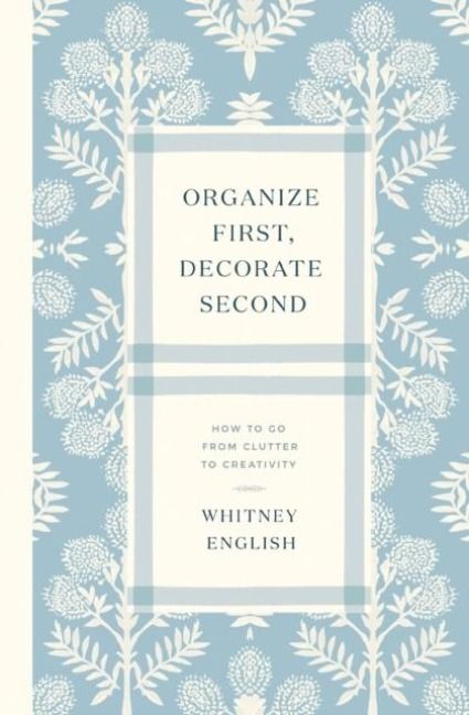 Produktbild: Organize First, Decorate Second