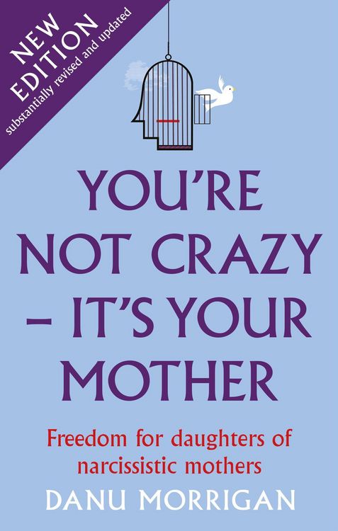 Produktbild: You're Not Crazy - It's Your Mother (Daughters Of Narcissistic Mothers, #1)