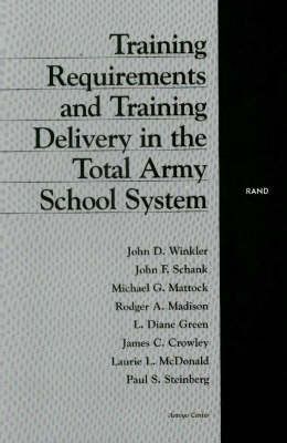 Produktbild: Training Requirements and Training Delivery in the Total Army School System