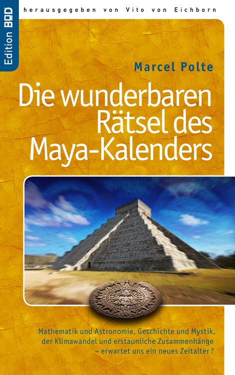Produktbild: Die wunderbaren R&auml;tsel des Maya-Kalenders