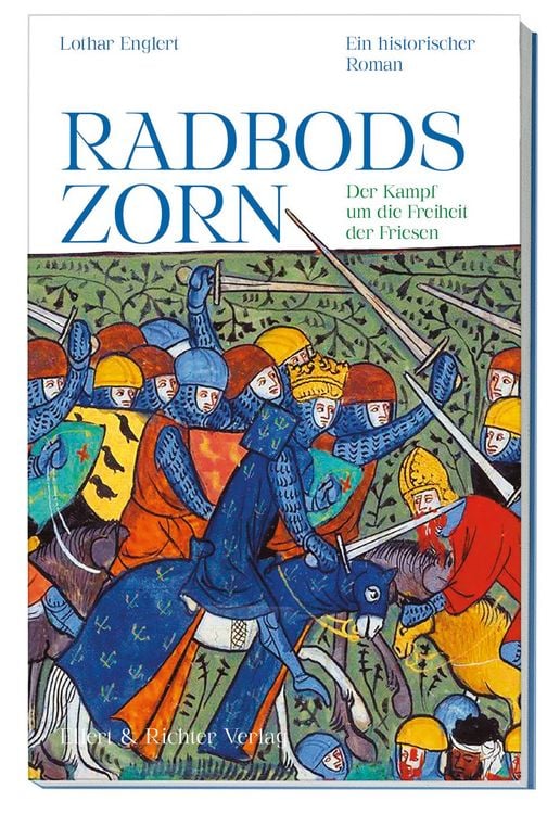 Produktbild: Radbods Zorn. Der Kampf um die Freiheit der Friesen