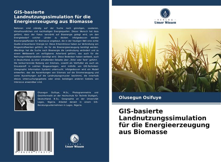 Produktbild: GIS-basierte Landnutzungssimulation f&uuml;r die Energieerzeugung aus Biomasse