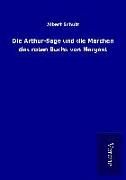 Produktbild: Die Arthur-Sage und die M&auml;rchen des roten Buchs von Hergest