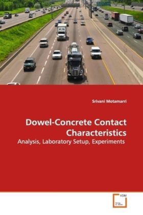 Produktbild: Motamarri, S: Dowel-Concrete Contact Characteristics