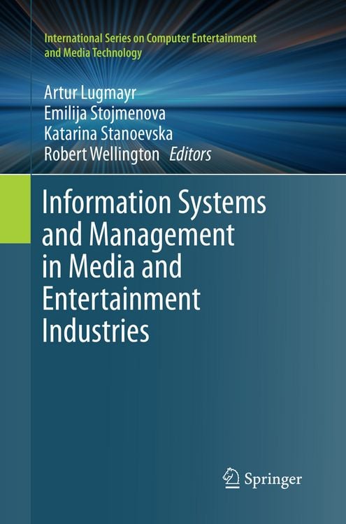Produktbild: Information Systems and Management in Media and Entertainment Industries