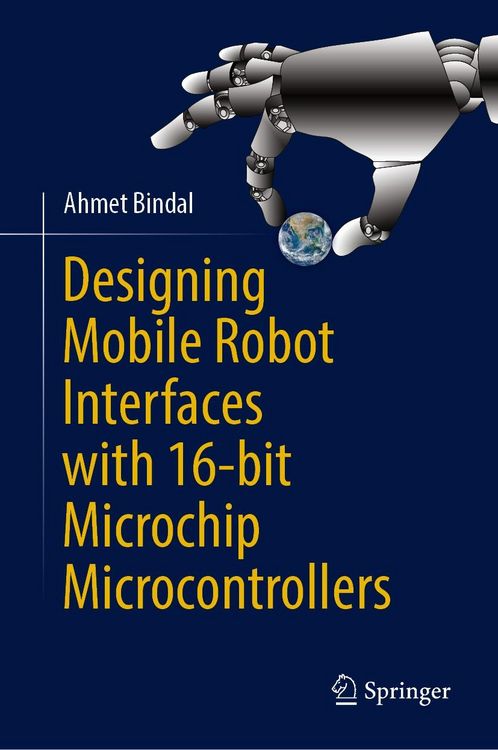 Produktbild: Designing Mobile Robot Interfaces with 16-bit Microchip Microcontrollers