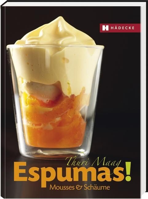 Produktbild: Espumas! Mousses & Sch&auml;ume