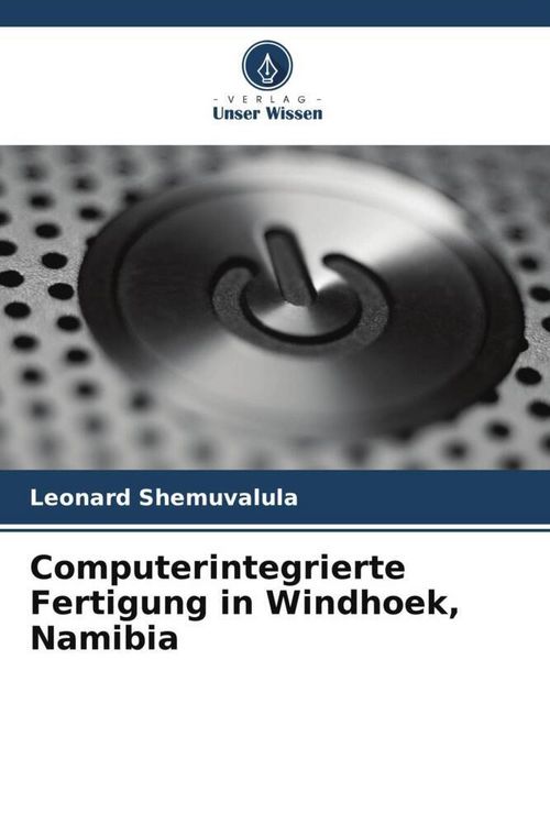Produktbild: Computerintegrierte Fertigung in Windhoek, Namibia