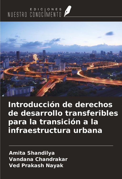 Produktbild: Introducci&oacute;n de derechos de desarrollo transferibles para la transici&oacute;n a la infraestructura urbana