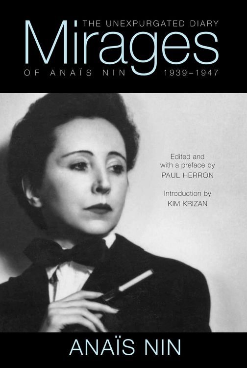 Produktbild: Mirages: The Unexpurgated Diary of Anais Nin, 1939-1947