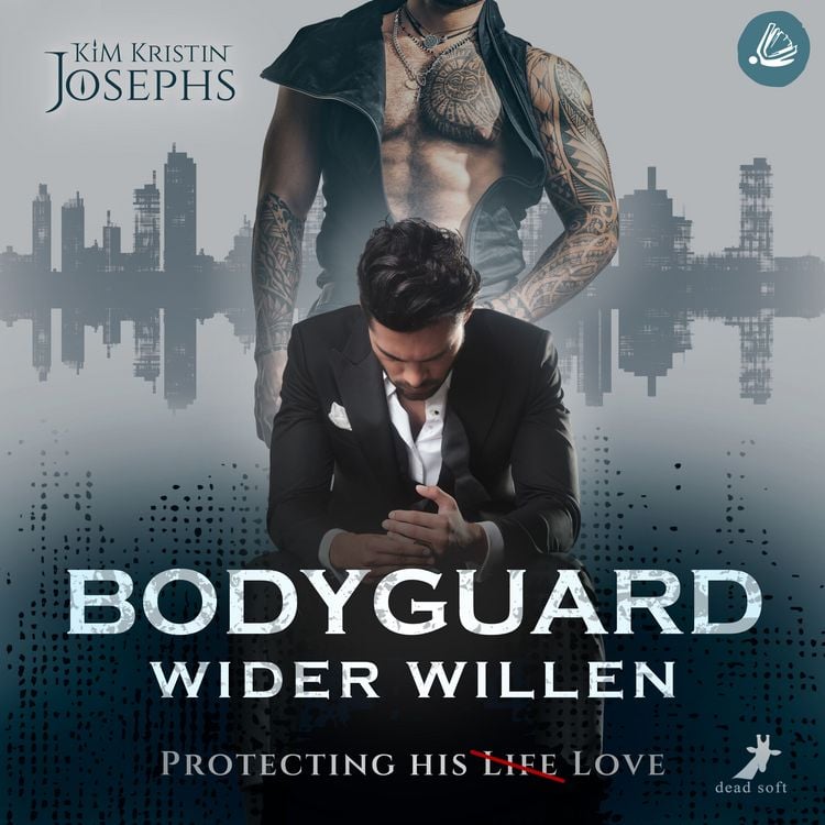 Produktbild: Bodyguard Wider Willen &ndash; Protecting his (Life) Love