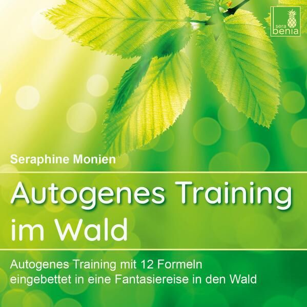 Produktbild: Autogenes Training im Wald {Autogenes Training mit 12 Formeln, eingebettet in eine Fantasiereise} Autogenes Training CD