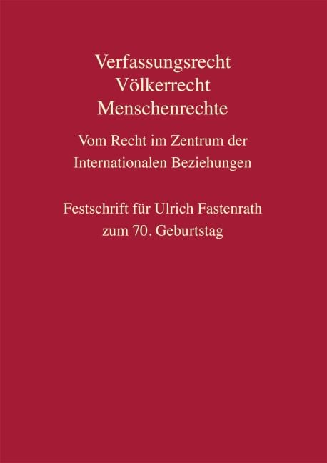 Produktbild: Verfassungsrecht, V&ouml;lkerrecht, Menschenrechte - Vom Recht im Zentrum der Internationalen Beziehungen