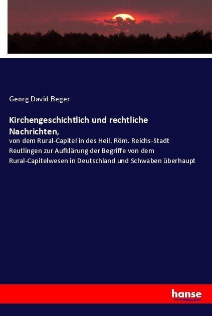 Produktbild: Kirchengeschichtlich und rechtliche Nachrichten,