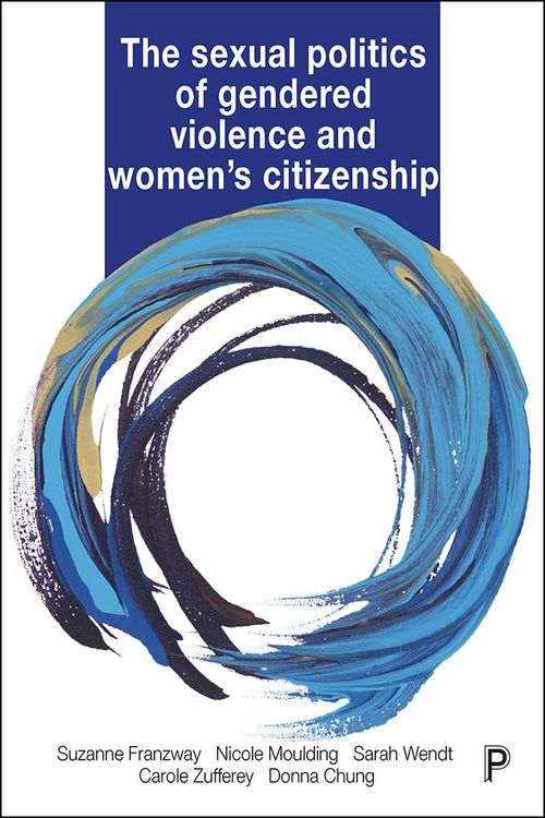 Produktbild: The Sexual Politics of Gendered Violence and Women's Citizenship