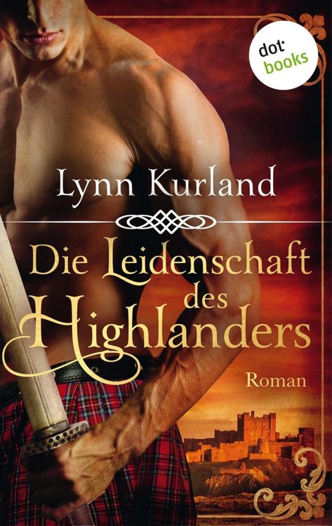 Produktbild: Die Leidenschaft des Highlanders - Die McLeod-Serie: Band 1