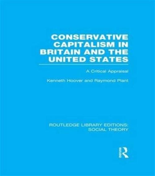 Produktbild: Conservative Capitalism in Britain and the United States