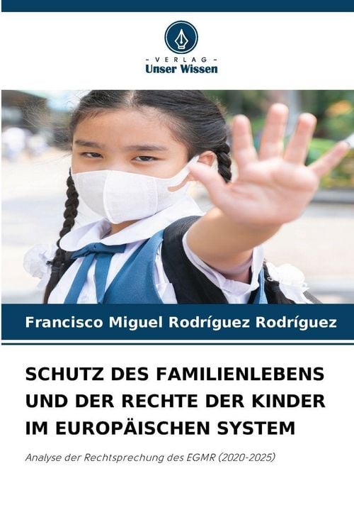 Produktbild: Schutz des Familienlebens und der Rechte der Kinder im Europ&auml;ischen System