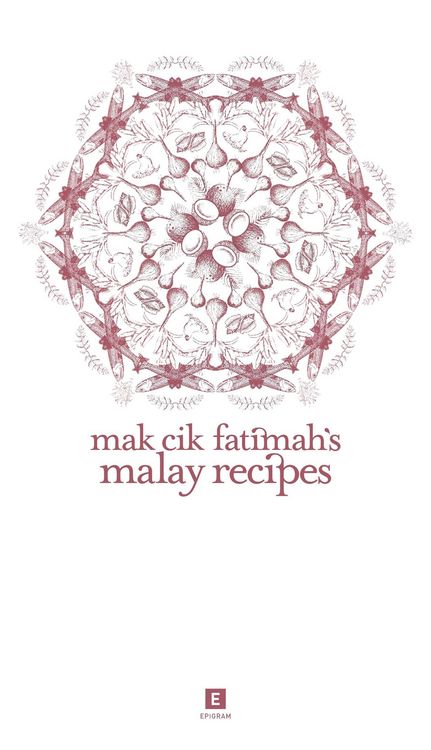 Produktbild: Mak Cik Fatimah's Malay Recipes (Heritage Cookbook, #7)