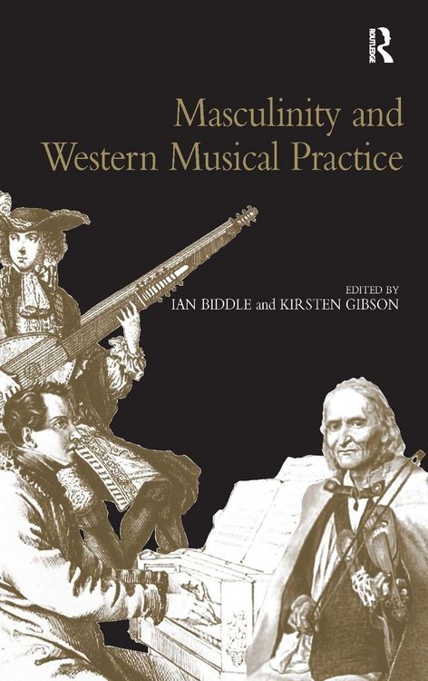 Produktbild: Masculinity and Western Musical Practice
