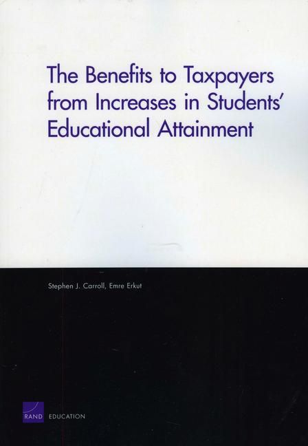 Produktbild: The Benefits to Taxpayers from Increases in Students' Educational Attainment
