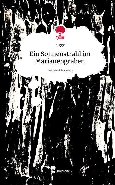 Produktbild: Ein Sonnenstrahl im Marianengraben. Life is a Story - story.one