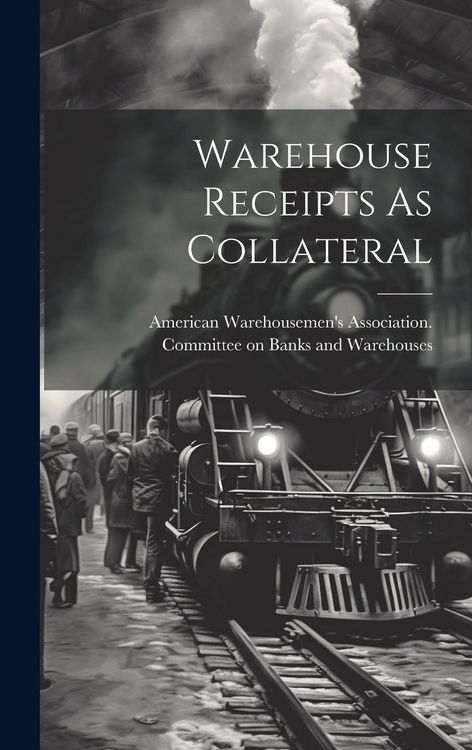 Produktbild: Warehouse Receipts As Collateral