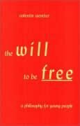 Produktbild: The Will to Be Free
