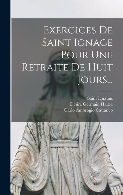 Produktbild: Exercices De Saint Ignace Pour Une Retraite De Huit Jours...