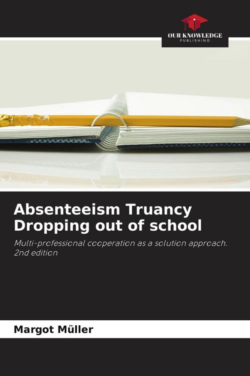 Produktbild: Absenteeism Truancy Dropping out of school