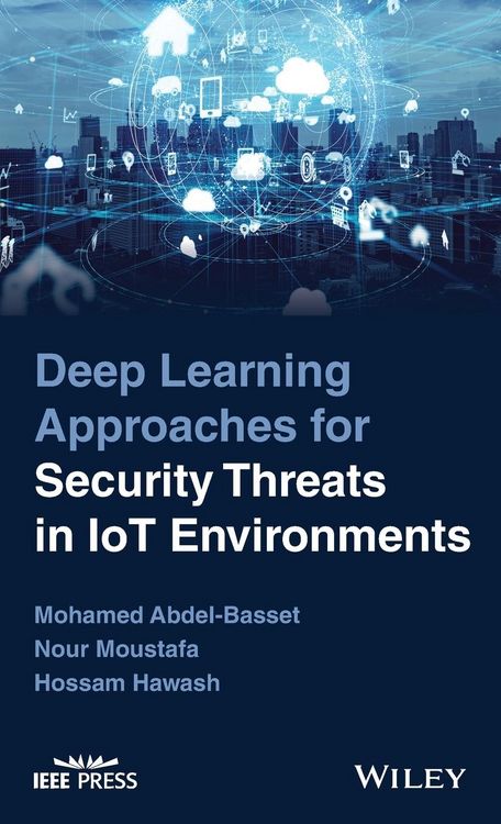 Produktbild: Deep Learning Approaches for Security Threats in IoT Environments