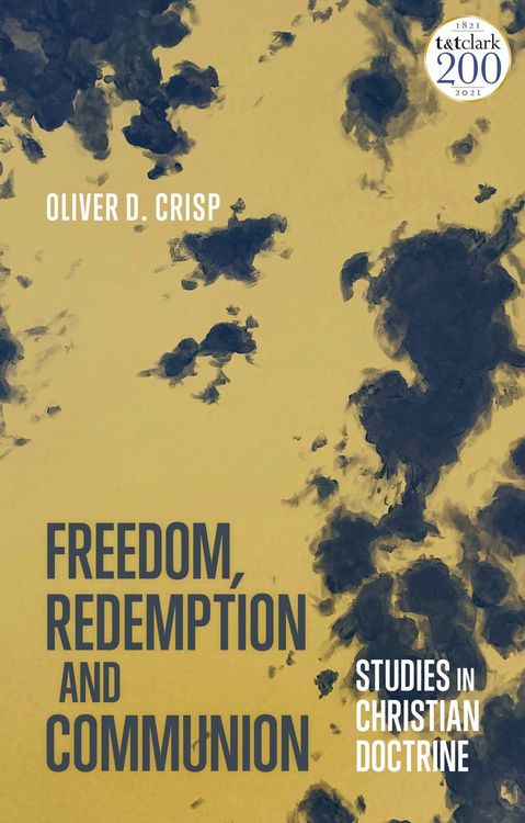 Produktbild: Freedom, Redemption and Communion: Studies in Christian Doctrine