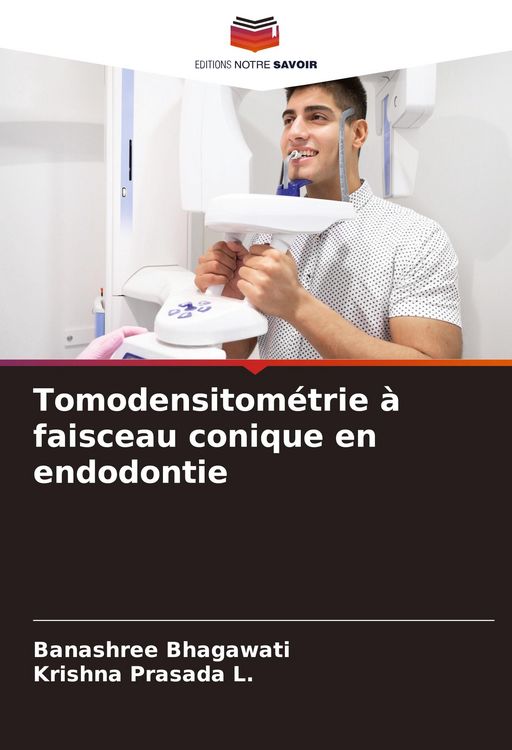 Produktbild: Tomodensitom&eacute;trie &agrave; faisceau conique en endodontie