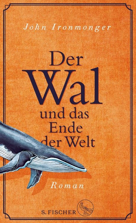 Bild vom Artikel Der Wal und das Ende der Welt vom Autor John Ironmonger
