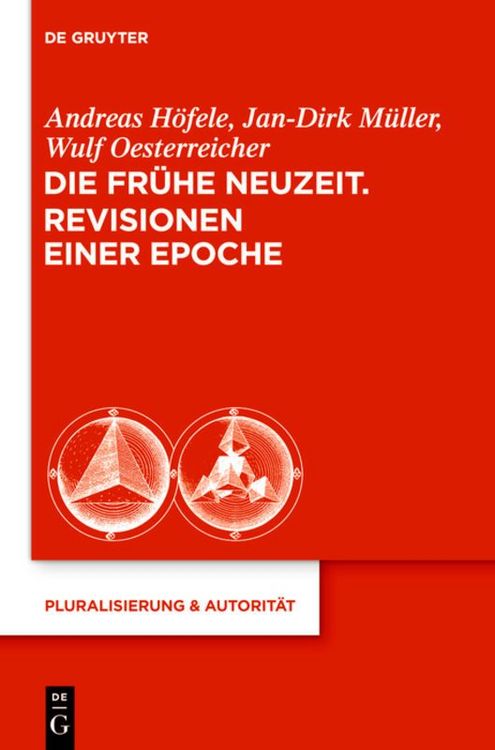 Produktbild: Die Fr&uuml;he Neuzeit. Revisionen einer Epoche