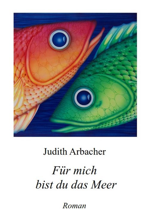Produktbild: F&uuml;r mich bist du das Meer