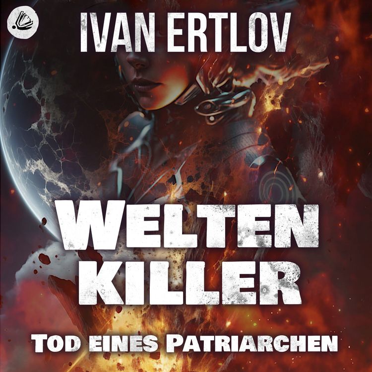 Produktbild: Weltenkiller: Tod eines Patriarchen